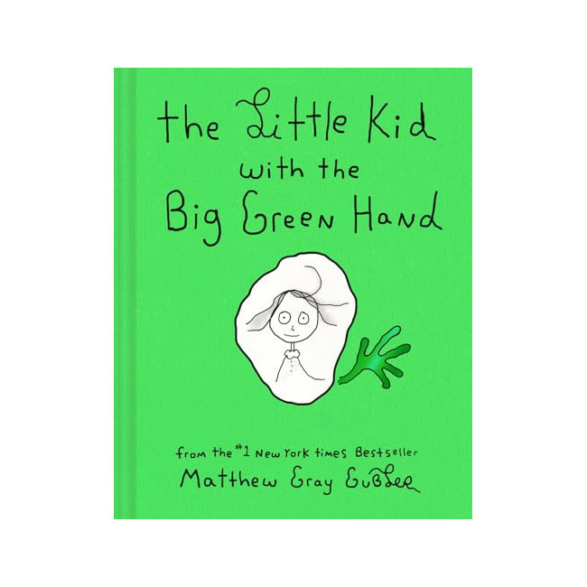 The Little Kid With the Big Green Hand