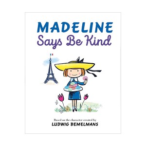 Madeline Says Be Kind