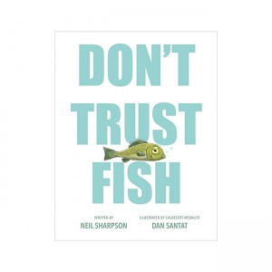 Don't Trust Fish
