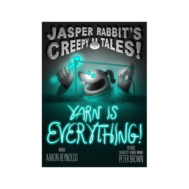 Jasper Rabbit's Creepy Tales! : Yarn Is Everything!