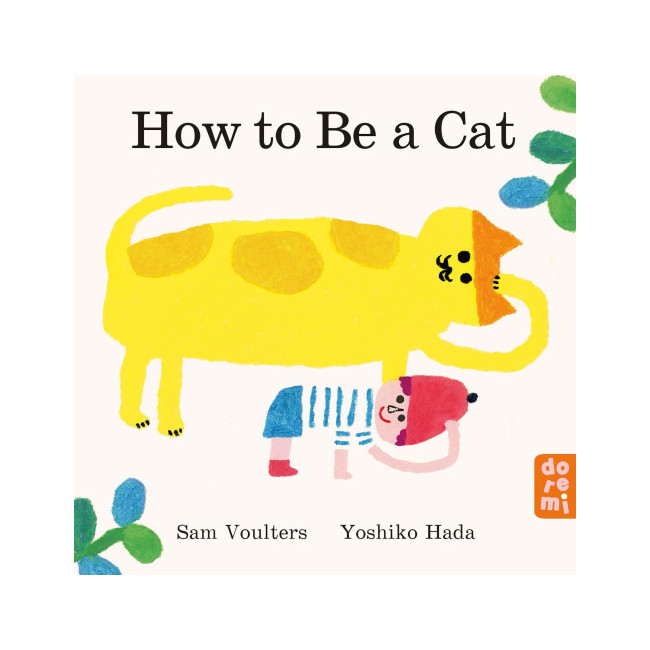 How to Be a Cat