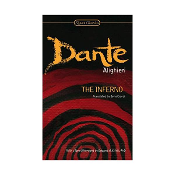 Signet Classics : Inferno : 단테의 신곡 - 지옥편 (Mass Market Paperback)