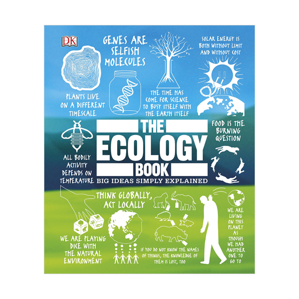 Big Ideas Simply Explained : The Ecology Book