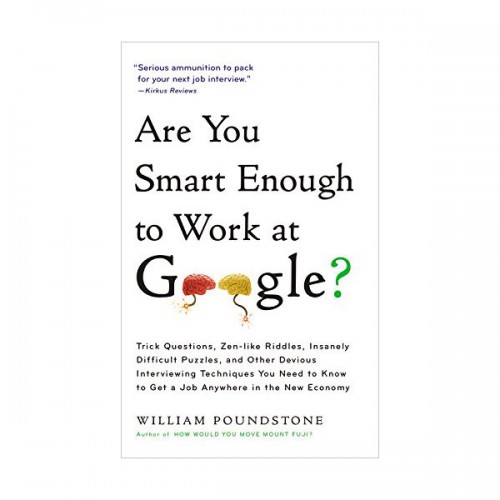 Are You Smart Enough to Work at Google? : 당신은 구글에서 일할 만큼 똑똑한가? (Mass Market Paperback)