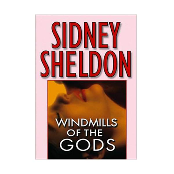 Sidney Sheldon : Windmills of the Gods (Mass Market Paperback, REPRINT)
