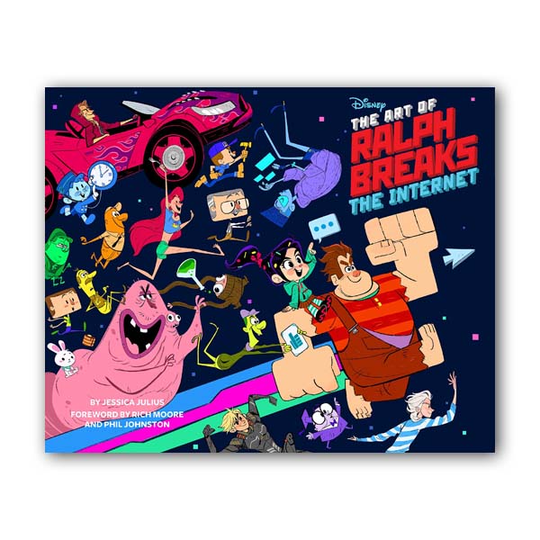 The Art of Ralph Breaks the Internet : Wreck-It Ralph 2 (Hardcover)