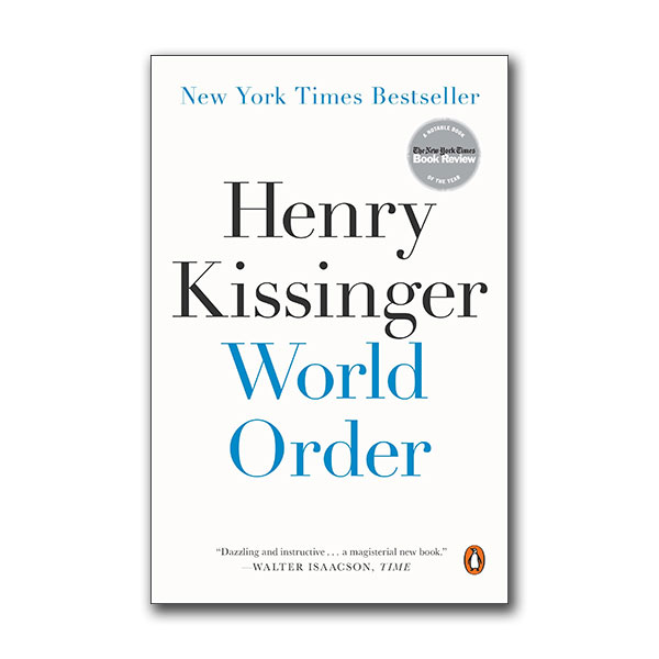 World Order : 헨리 키신저의 세계 질서 (Paperback)
