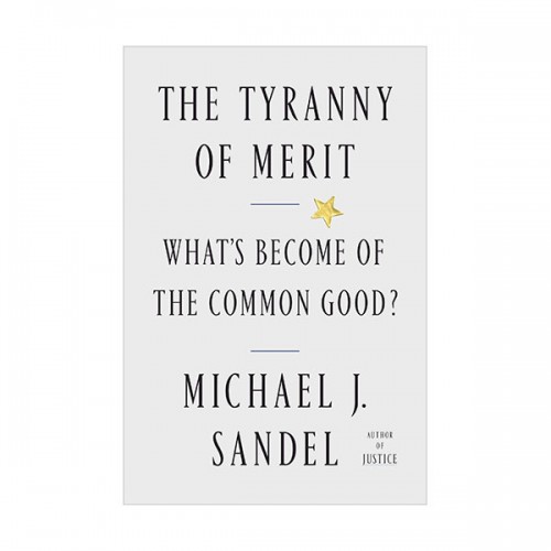 [마이클 샌델]The Tyranny of Merit : 공정하다는 착각 (Paperback, INT)