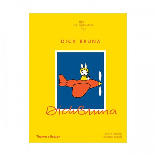 The Illustrators : Dick Bruna (Hardcover, )