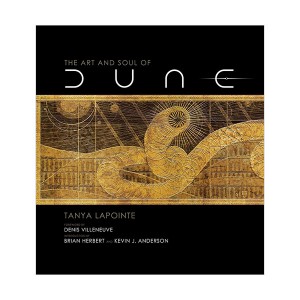 ȭ    Ʈ : The Art and Soul of Dune (Hardcover)
