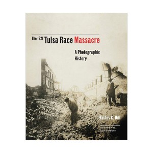 The 1921 Tulsa Race Massacre (Hardcover)