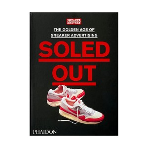 Soled Out : The Golden Age of Sneaker Advertising