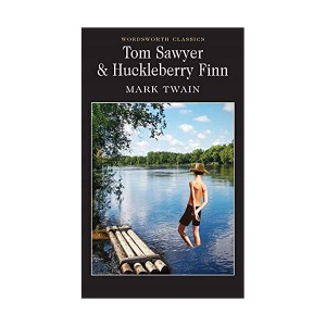 Wordsworth Classics : Tom Sawyer & Huckleberry Finn (Paperback)
