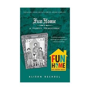 Fun Home: A Family Tragicomic 펀 홈 : 가족 희비극 (Paperback, Graphic Novel)