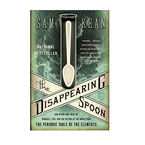 The Disappearing Spoon :  Ǭ (Paperback)