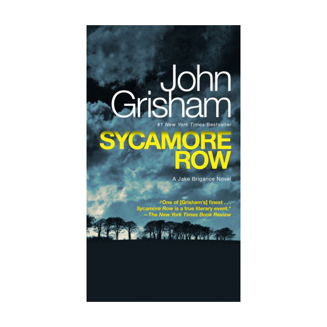Sycamore Row : A Jake Brigance Novel