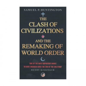 The Clash Of Civilizations: And The Remaking Of World Order (Paperback, UK)