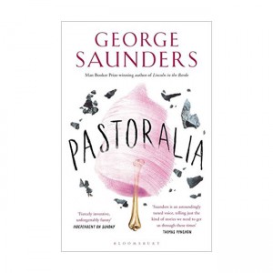 Pastoralia: George Saunders (Paperback, UK)