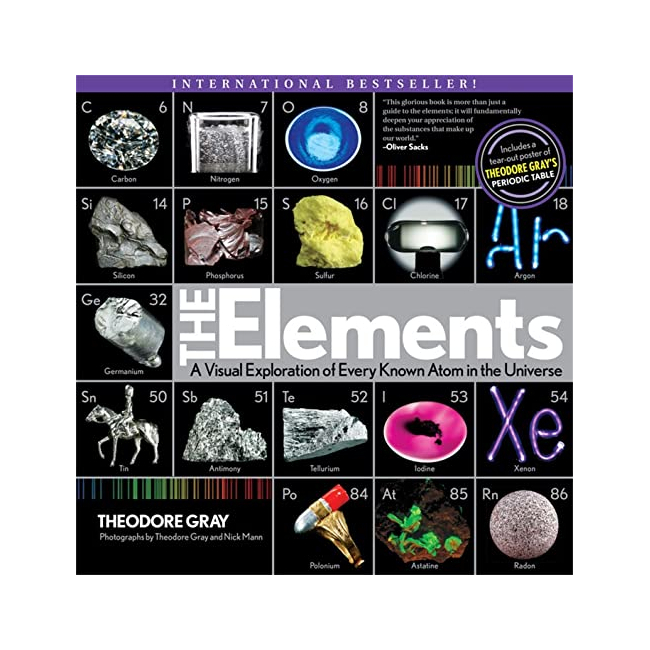 The Elements : A Visual Exploration of Every Known Atom in the Universe (Paperback, ̱)