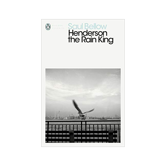 Penguin Modern Classics : Henderson the Rain King