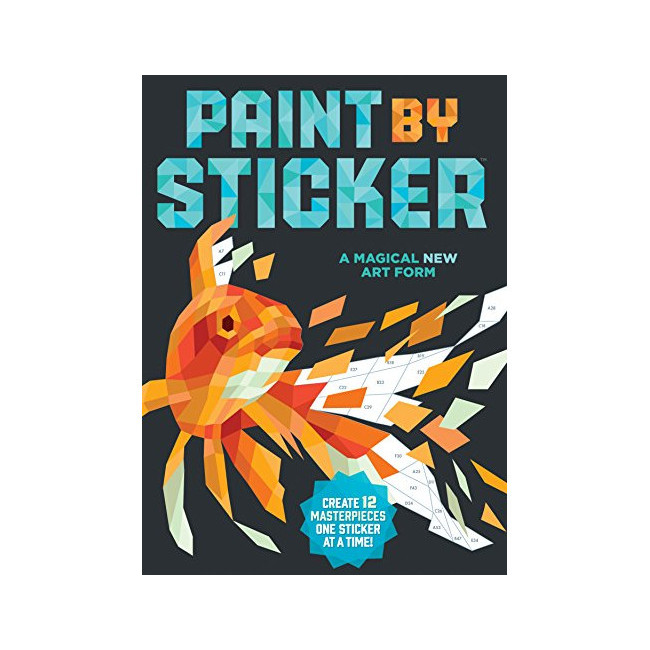Paint by Sticker : Create 12 Masterpieces One Sticker at a Time!