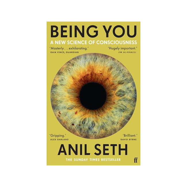 Being You : A New Science of Consciousness