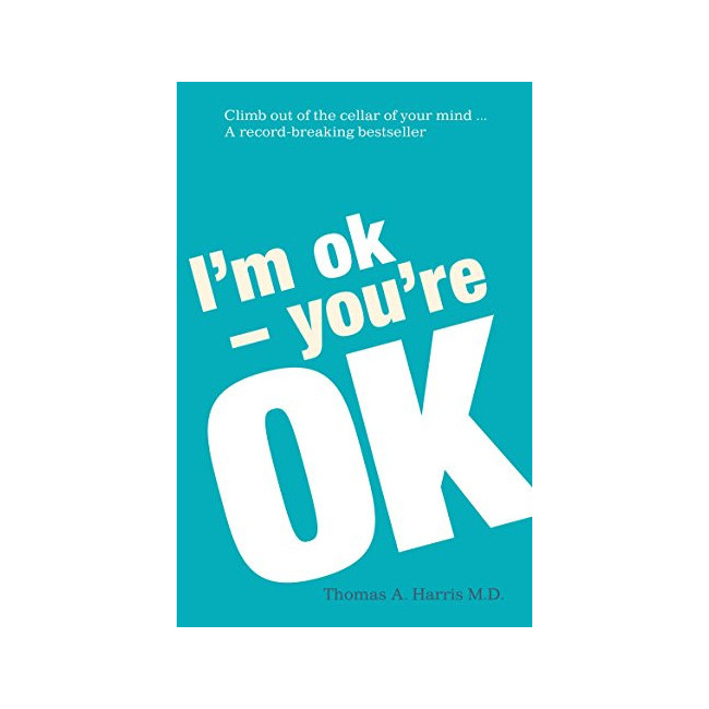 I'm Ok, You're Ok