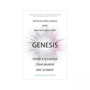 Genesis: Artificial Intelligence, Hope, and the Human Spirit