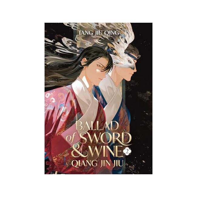 Ballad of Sword and Wine: Qiang Jin Jiu (Novel) Vol. 2 