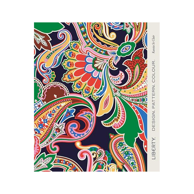 Liberty: : Design. Pattern. Colour.