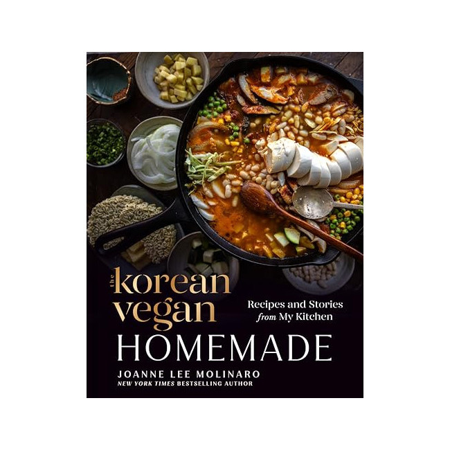 The Korean Vegan: Homemade : Recipes and Stories from My Kitchen