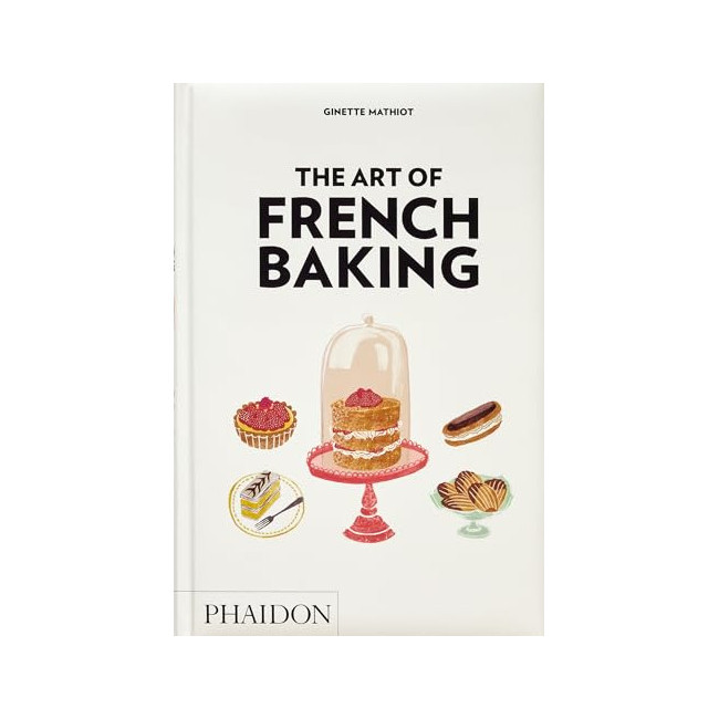 The Art of French Baking