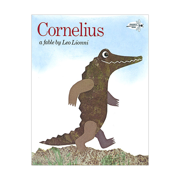 Leo Lionni : Cornelius : A Fable : 서서 걷는 악어 우뚝이 (Paperback)