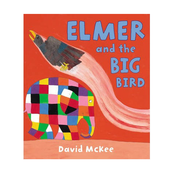 Elmer and the Big Bird (Paperback, 영국판)