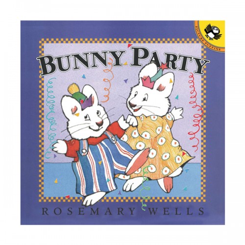 Max and Ruby : Bunny Party