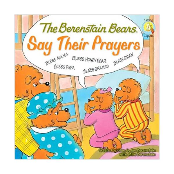 The Berenstain Bears Say Their Prayers (Paperback)