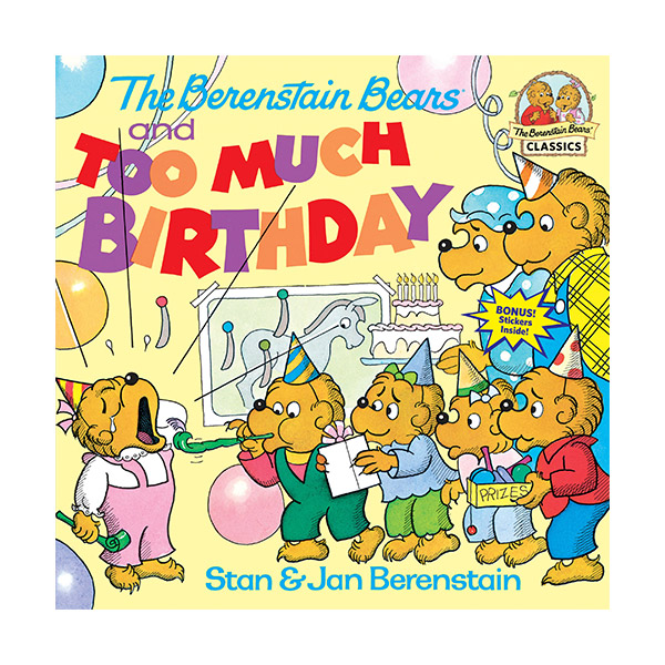 The Berenstain Bears and Too Much Birthday