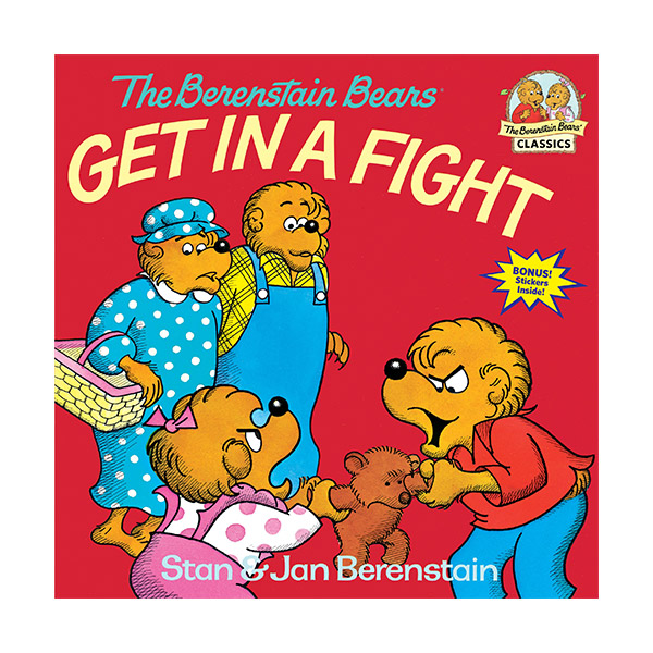 The Berenstain Bears Get in a Fight (Paperback)