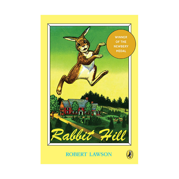 Rabbit Hill (1945 NEWBERY)(꼬마 토끼 조지의 언덕)