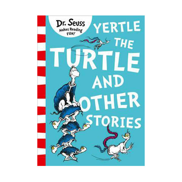 Dr. Seuss Readers : Yertle the Turtle and Other Stories