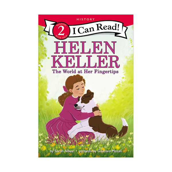 I Can Read 2 : Helen Keller : The World at Her Fingertips