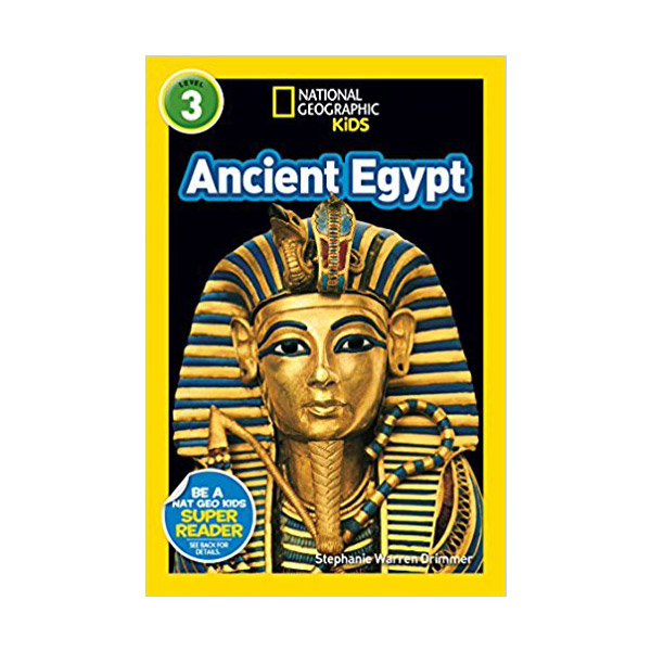National Geographic Kids Readers Level 3 : Ancient Egypt