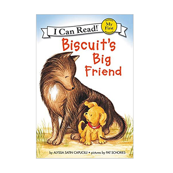 My First I Can Read : Biscuit's Big Friend