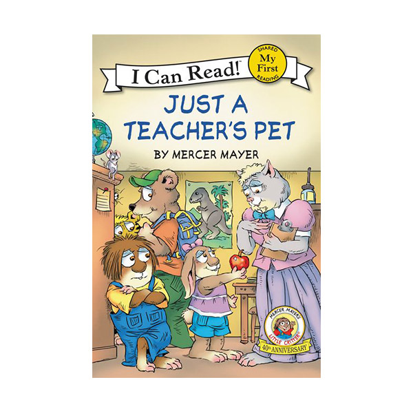 My First I Can Read : Little Critter : Just a Teacher's Pet