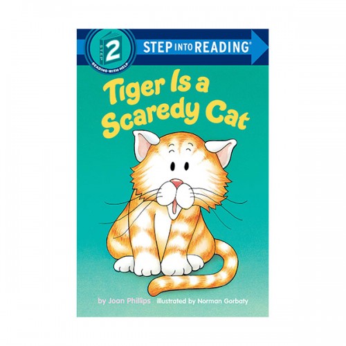 Step Into Reading Step 2 : Tiger Is a Scaredy Cat (Paperback)
