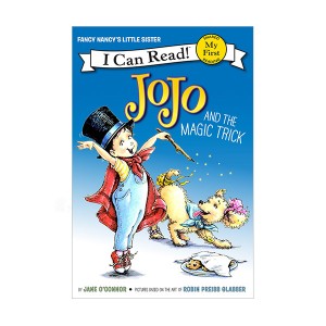 My First I Can Read : Fancy Nancy : JoJo and the Magic Trick