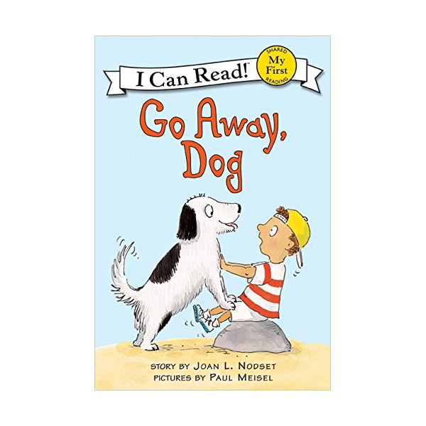 My First I Can Read : Go Away, Dog
