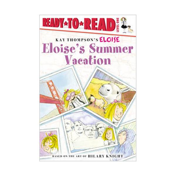Ready To Read 1 : Eloise's Summer Vacation(Paperback)