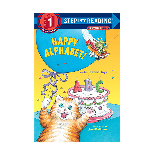Step Into Reading 1 : Happy Alphabet! : A Phonics Reader