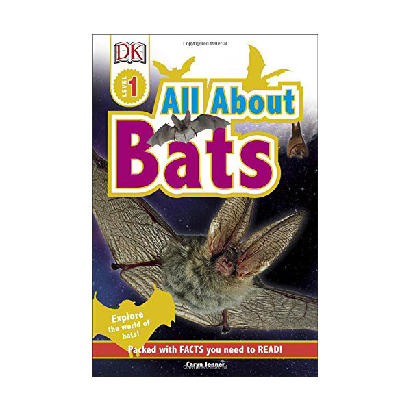 DK Readers 1 : All About Bats